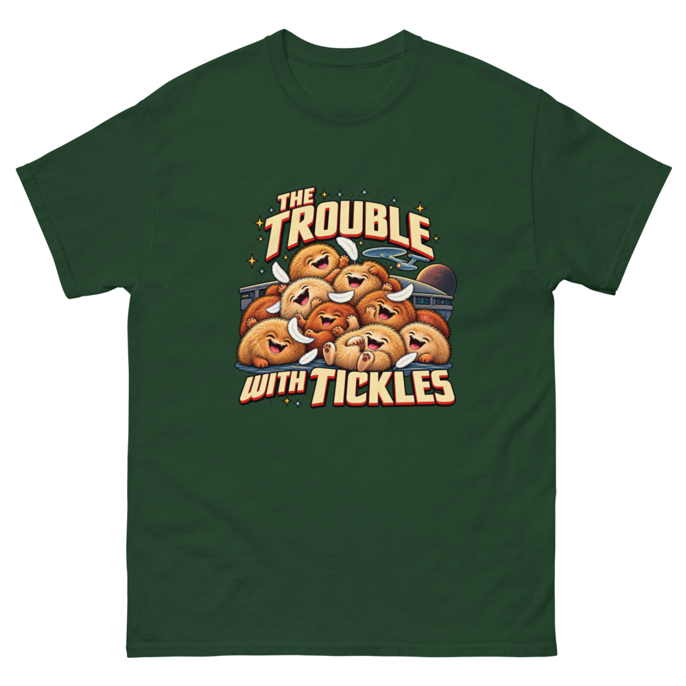 The Trouble with Tickles — Forest Green T-Shirt, front view