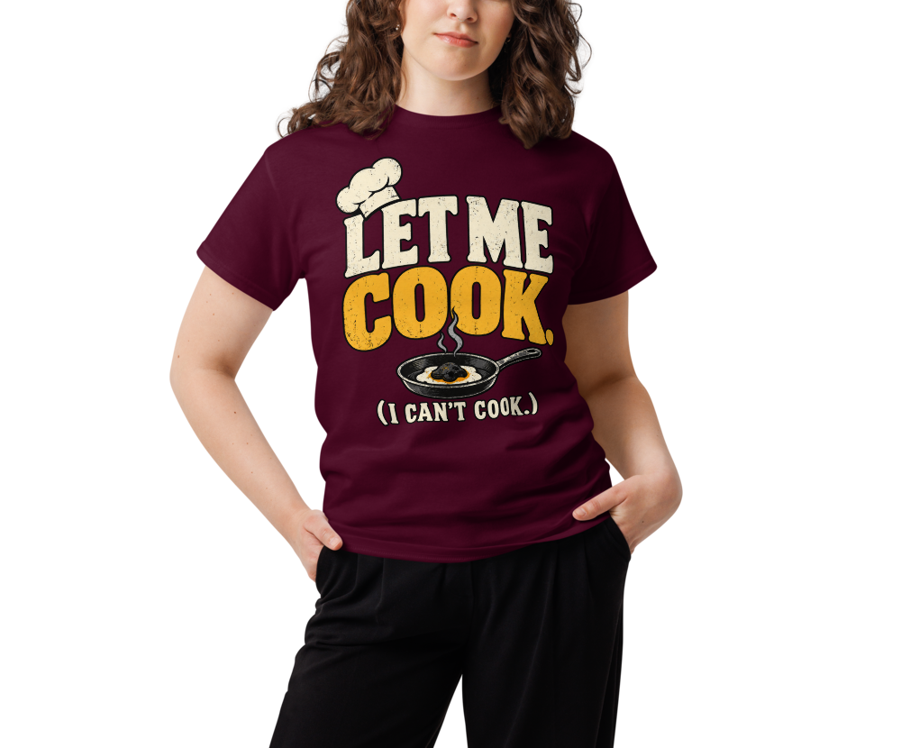 Let Me Cook (I Can't Cook) — Maroon — Women's front view