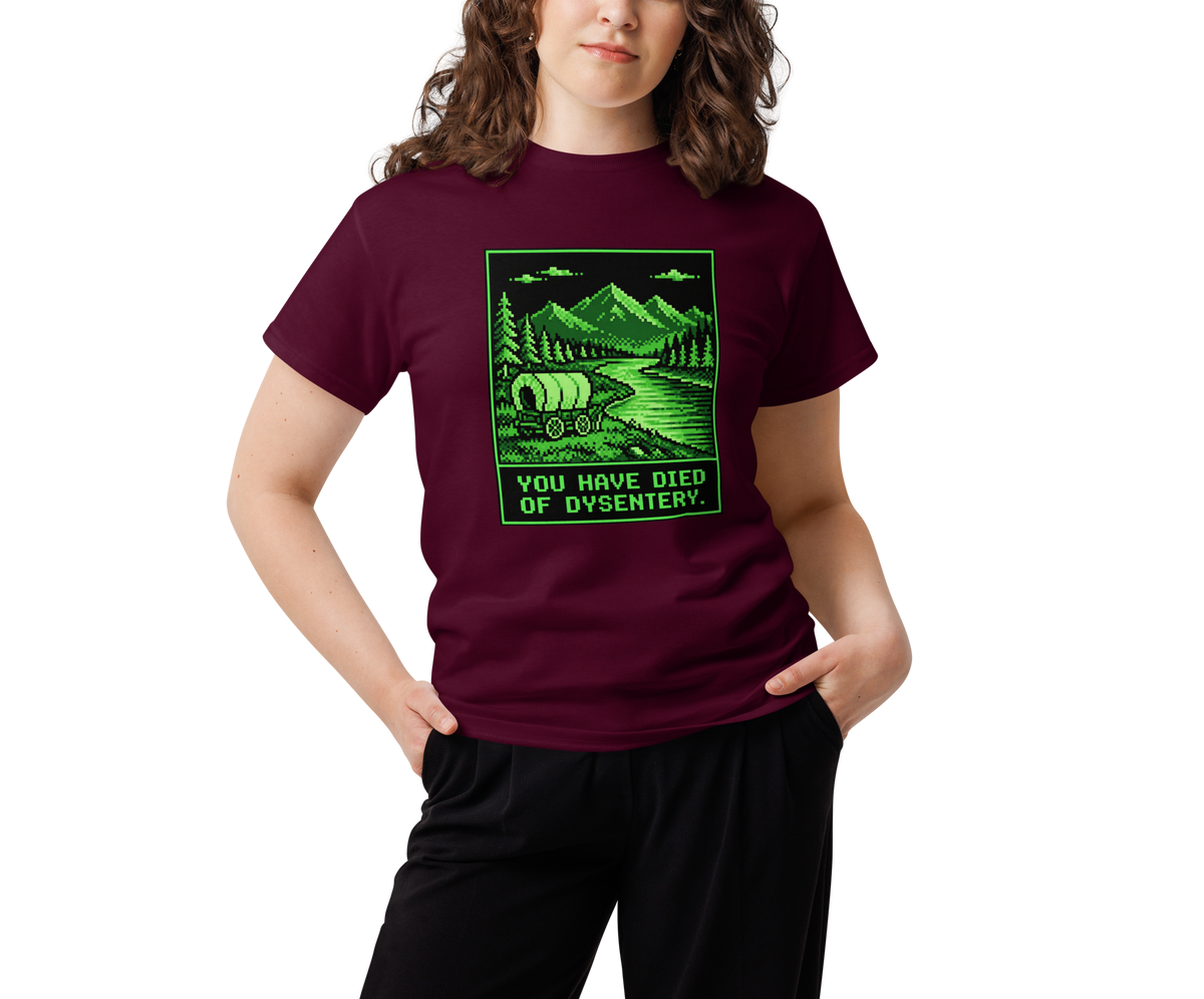 You Have Died of Dysentery — Maroon — Women's front view