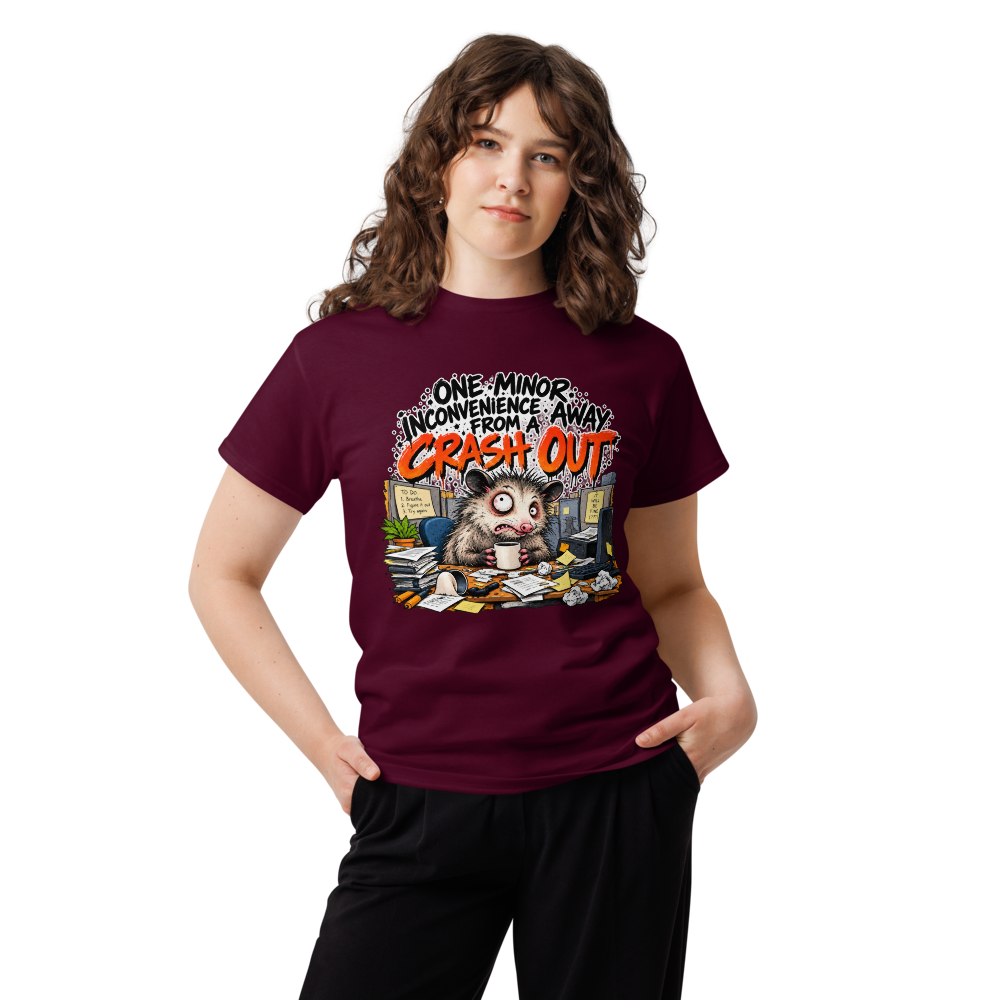 One Minor Inconvenience Away From a Crash Out — Maroon — Women's front view