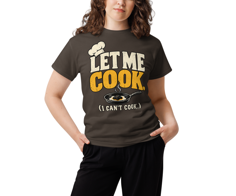 Let Me Cook (I Can't Cook) — Dark Chocolate — Women's front view