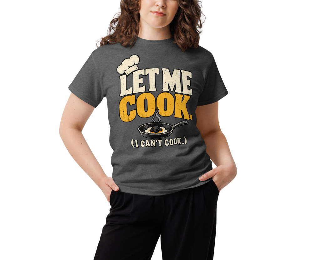 Let Me Cook (I Can't Cook) — Dark Heather — Women's front view